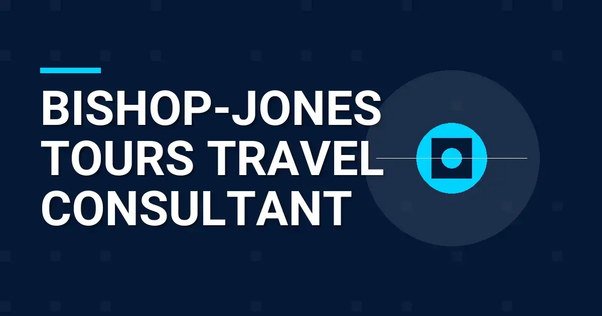 Bishop-Jones Tours Travel Consultant