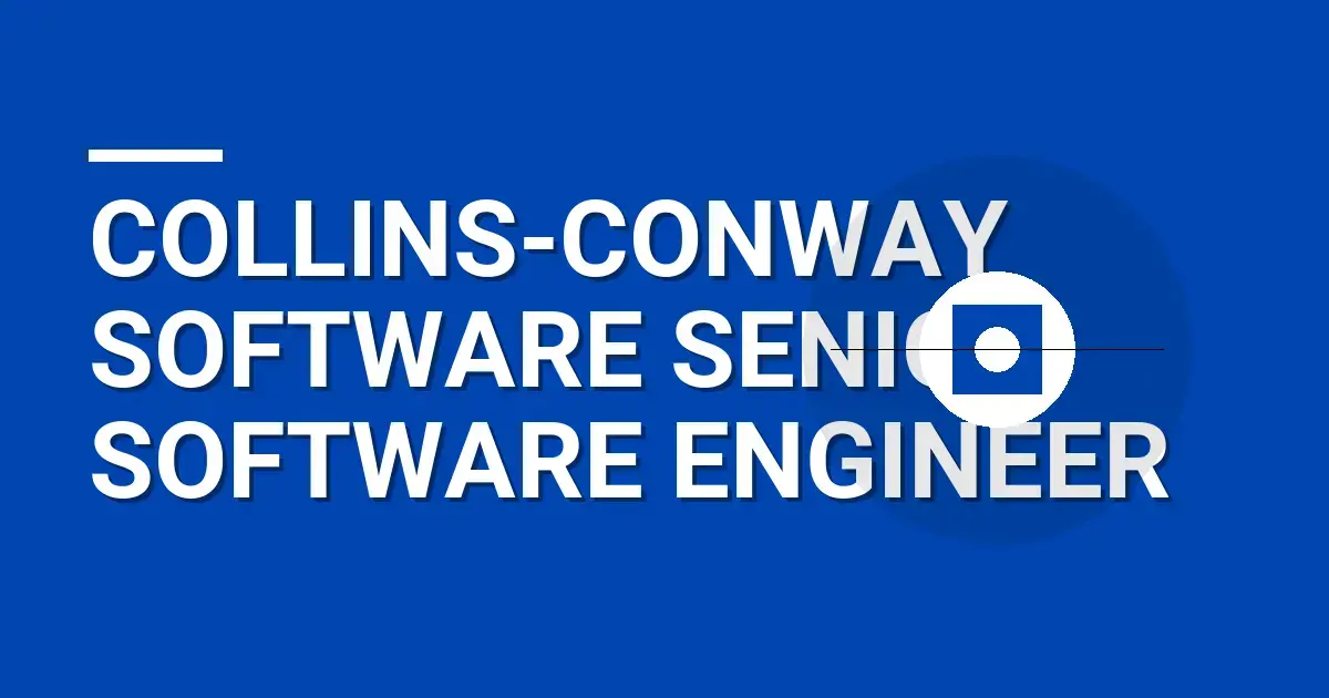 Collins-Conway Software Senior Software Engineer