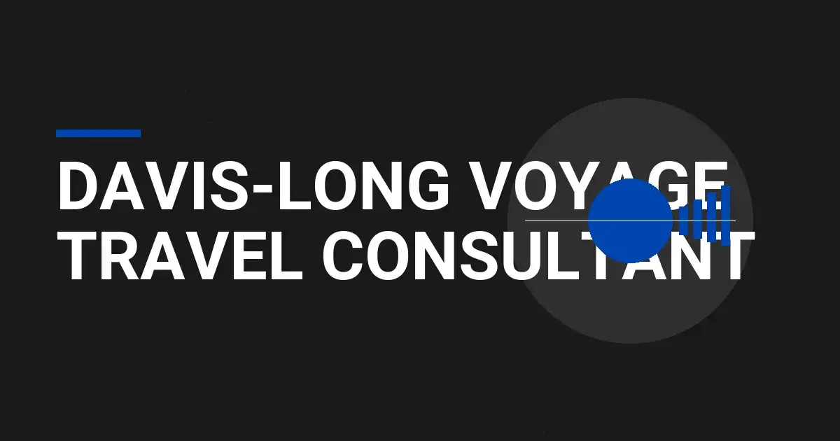 Davis-Long Voyage Travel Consultant