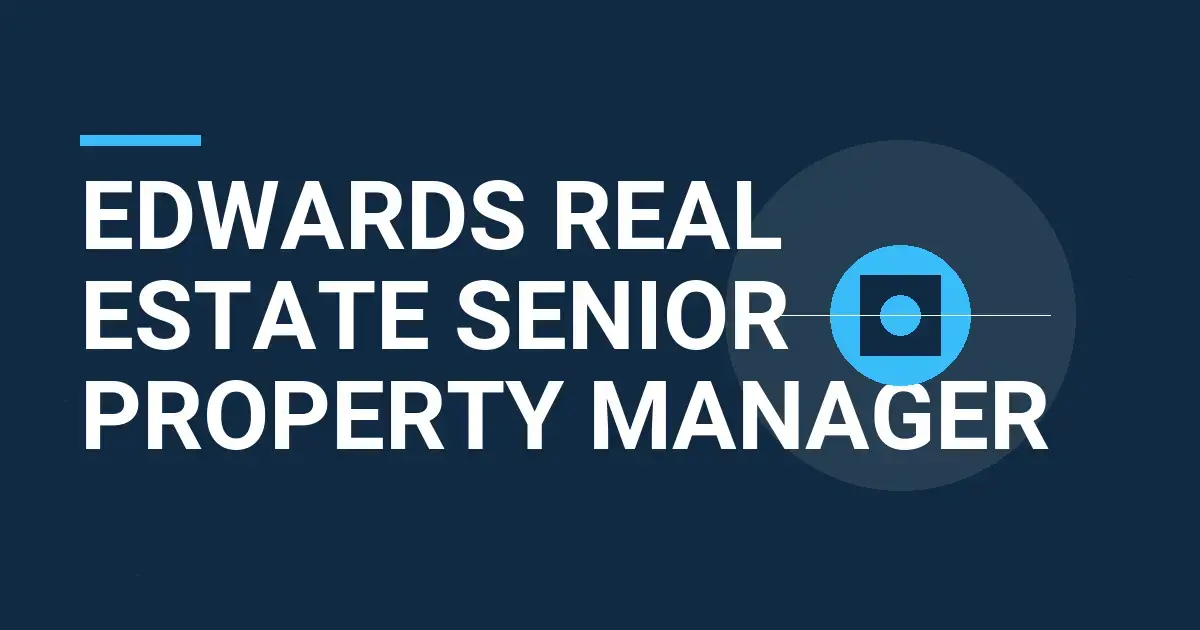 Edwards Real Estate Senior Property Manager