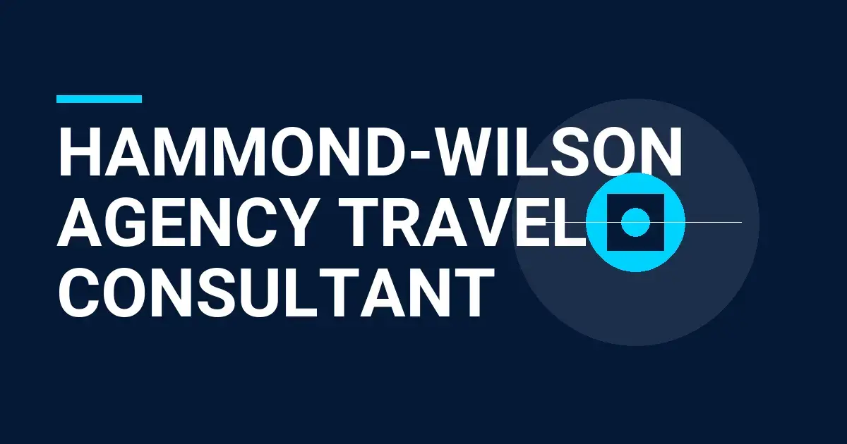 Hammond-Wilson Agency Travel Consultant