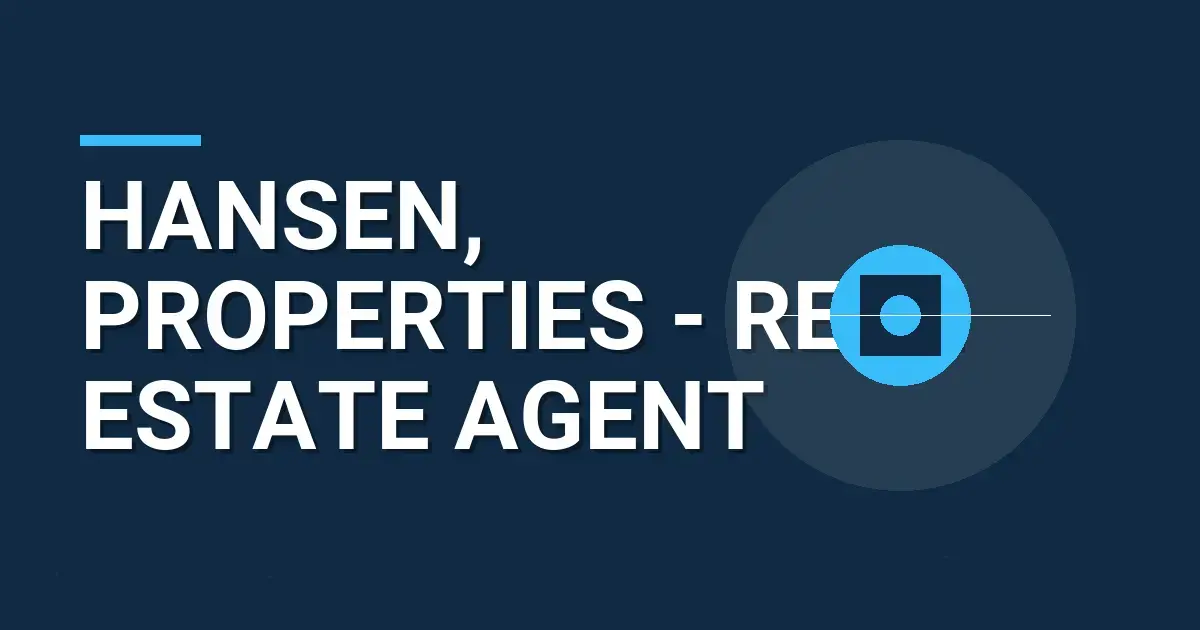Hansen, Properties - Real Estate Agent