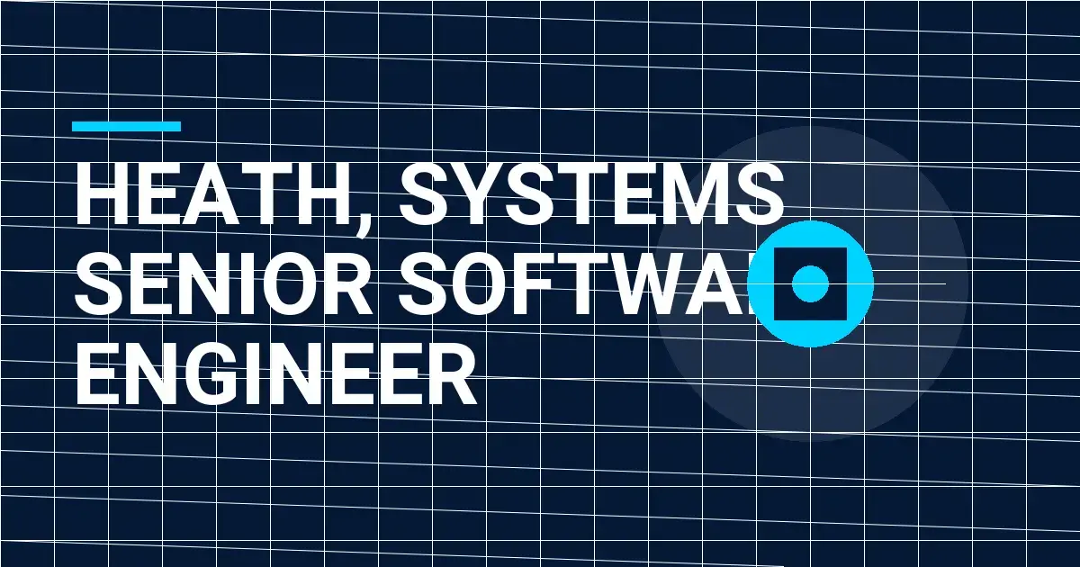 Heath, Systems Senior Software Engineer