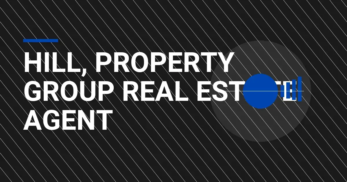 Hill, Property Group Real Estate Agent