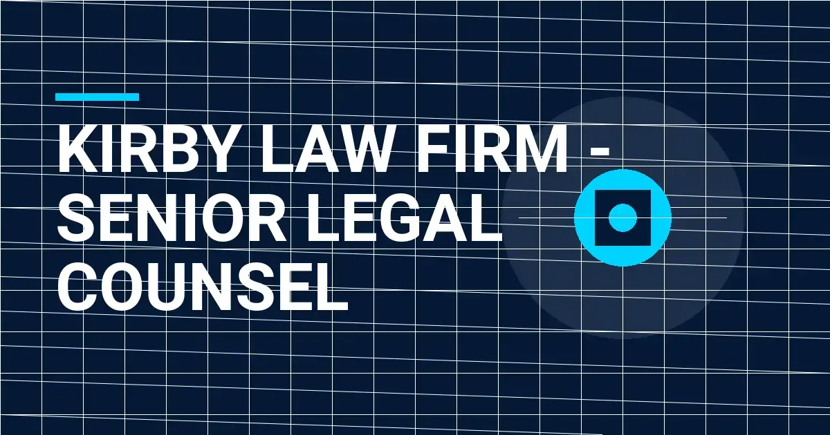 Kirby Law Firm - Senior Legal Counsel