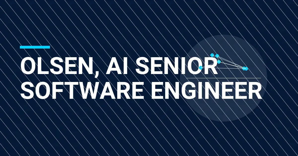 Olsen, AI Senior Software Engineer