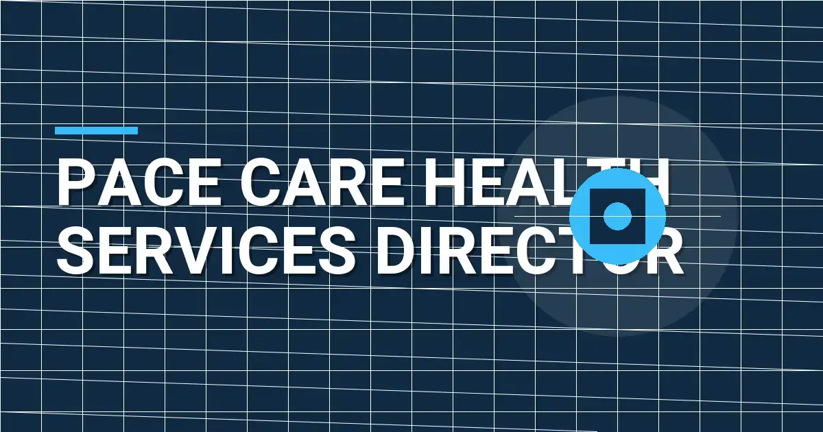 Pace Care Health Services Director