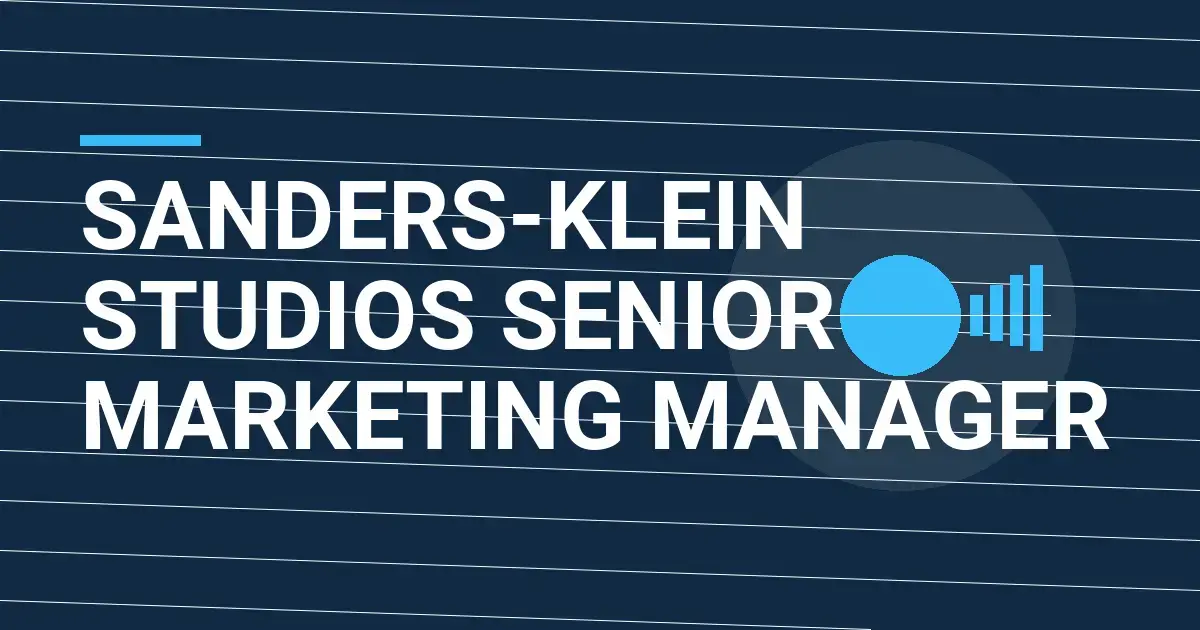 Sanders-Klein Studios Senior Marketing Manager