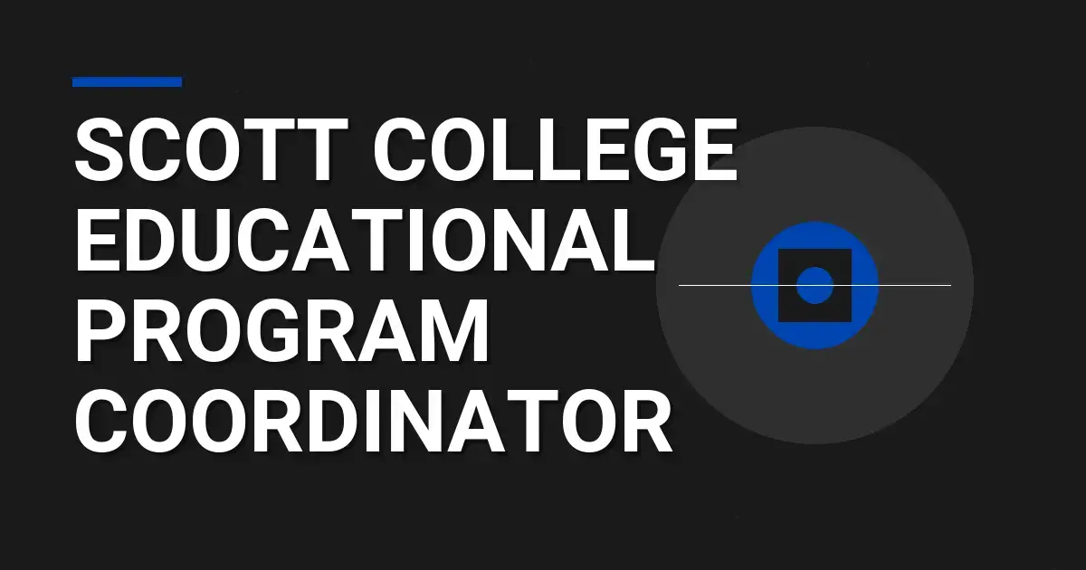 Scott College Educational Program Coordinator