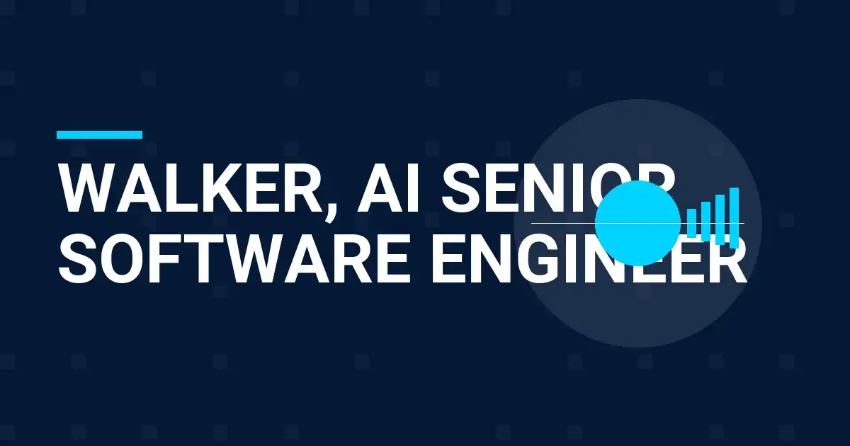 Walker, AI Senior Software Engineer