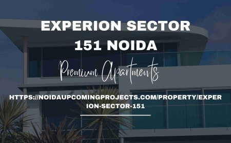 Experion Sector 151: Redefining Luxury Living in Noida