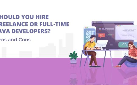 Should You Hire Freelance or Full-Time Java Developers? Pros and Cons