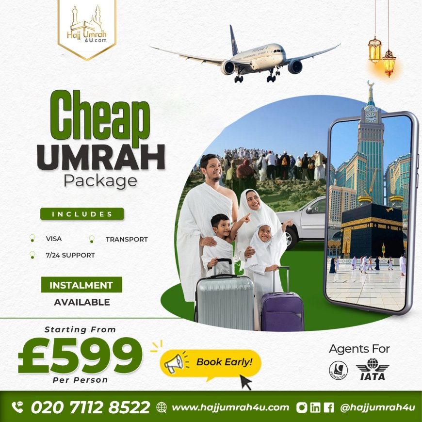 Umrah from UK-Book Cheap July Umrah Packages Today