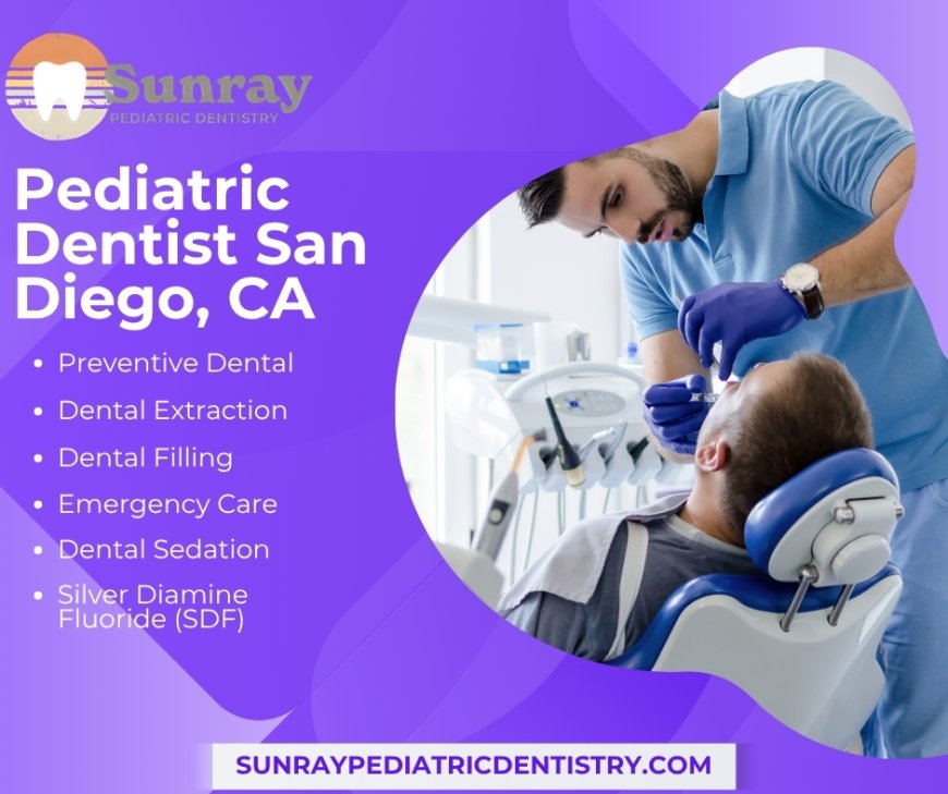 San Diego Kids' Dental Fillings & Extractions | Sunray Pediatric Dentistry