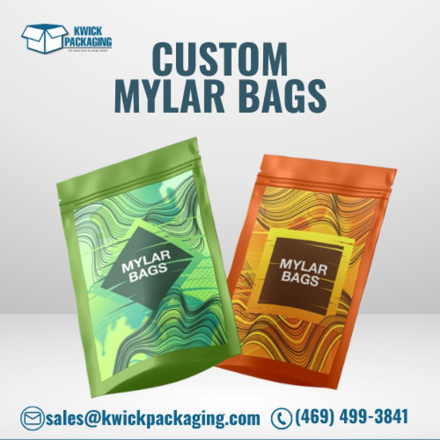How to Design Custom Mylar Bags That Sell in 2025