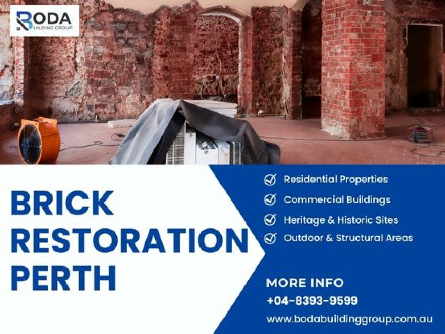 Brick Restoration Services in Perth - Boda Building Group