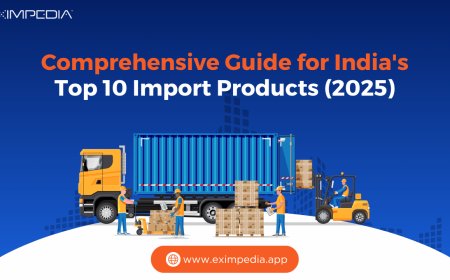 India’s Top 10 Imports in 2025: Detailed Insights, Data & Key Trading Partners