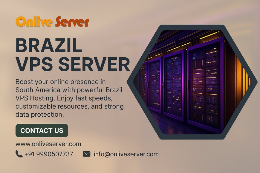 Brazil VPS Hosting, the Powerful VPS Hosting that Is Optimized in Performance and Flexibility