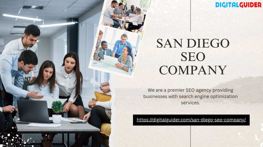 SEO Company San Diego Empowering Local Brands to Thrive Online